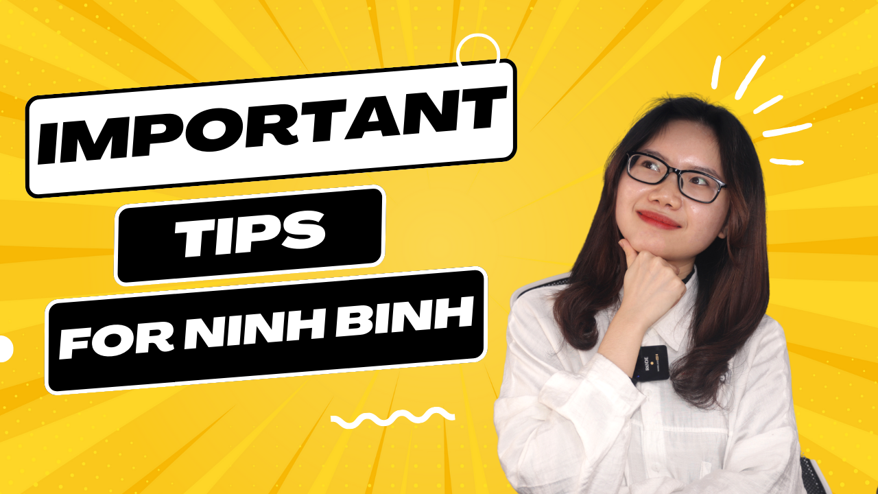 Important tips for Ninh Binh