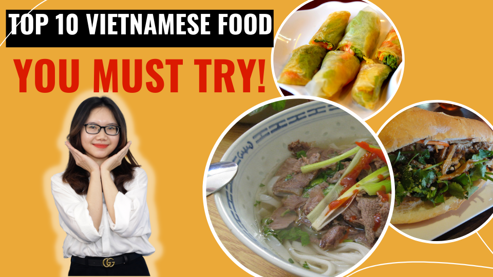 Top 10 Vietnamese food you MUST try