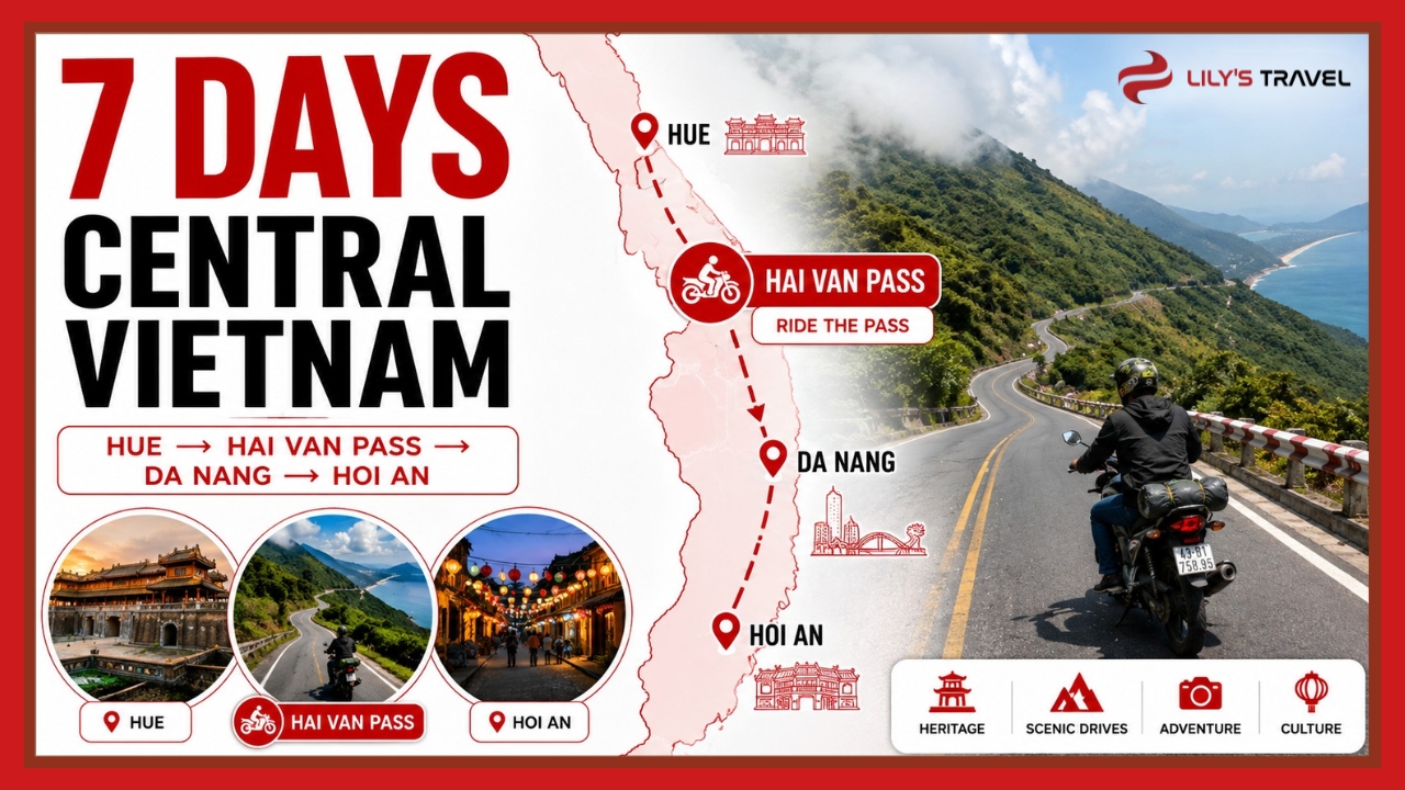 7-Day Central Vietnam Adventure Itinerary: Hue, Hai Van Pass, Da Nang & Hoi An | Lily's Travel